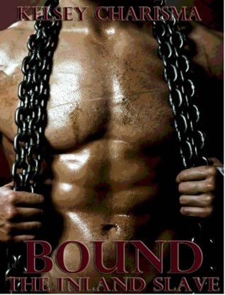 Bound (The Inland Slave)