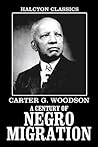 A Century of Negro Migration and Other Works A Century of Negro Migration and Other Works
