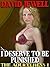 I DESERVE TO BE PUNISHED! [...