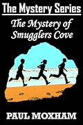 The Mystery of Smugglers Cove