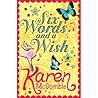 Six Words and a Wish