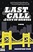 Last Call in the City of Bridges