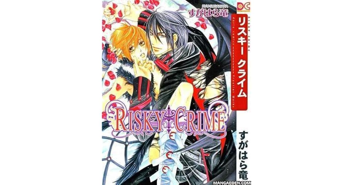 Risky Crime By Sugahara Ryu