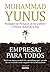 Empresas para Todos by Muhammad Yunus