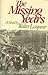 The Missing Years by Walter Laqueur