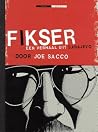 Fikser by Joe Sacco
