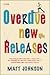 Overdue New Releases