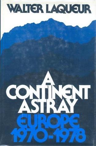 A Continent Astray: Europe 1970-1978