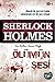 Sherlock Holmes - Ölümün Sesi by Arthur Conan Doyle
