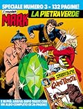 Speciale Mark n. 3: La pietra verde