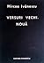 Poeme vechi, nouă by Mircea Ivănescu