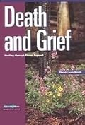 Death and Grief: Healing Through Group Support