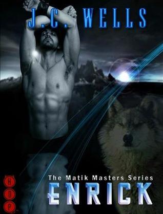 Enrick (The Matik Masters, #2)