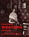 Fourteen Western Stories by Lloyd Fonvielle