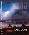 Where Furnaces Burn