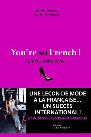 You're so French ! Cultivez votre style... (Paperback)