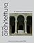 Storia dell'architettura. 4...