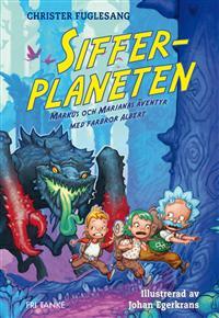 Sifferplaneten (Markus och Marianas äventyr med farbror Albert, #2)