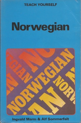 Norwegian: A Book of Self Instruction in the Norwegian Riksmål (Paperback)