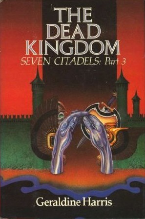 The Dead Kingdom (Seven Citadels, #3)