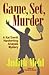 Game, Set, Murder (Handwriting Analysis Mysteries, #2)