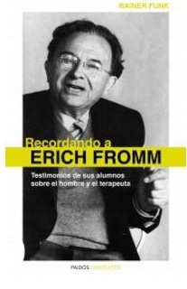 The Clinical Erich Fromm: Personal Accounts and Papers on Therapeutic Technique (Unknown Binding)