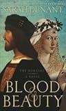 Blood And Beauty by Sarah Dunant