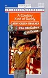 A Cowboy Kind of Daddy by Cathy Gillen Thacker