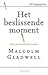 Het beslissende moment