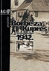 Borbe za Kupres 1942.: pohod proleterskih brigada i borbe za Kupres u ljeto 1942. godine Borbe za Kupres 1942.: pohod proleterskih brigada i borbe za Kupres u ljeto 1942. godine