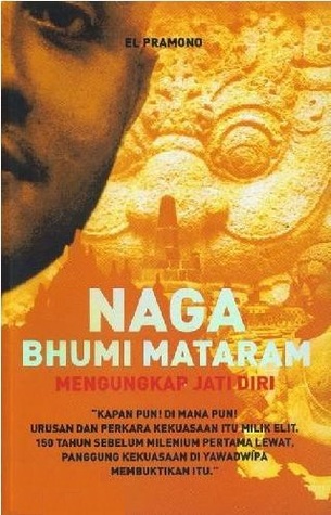 Naga Bhumi Mataram: Mengungkap Jati Diri