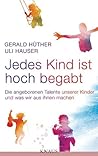 Jedes Kind ist ho...