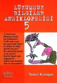 Lüzumsuz Bilgiler Ansiklopedisi 5