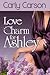 Love Charm for Ashley (Love...