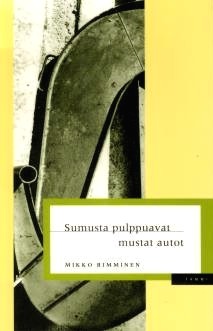 Sumusta pulppuavat mustat autot