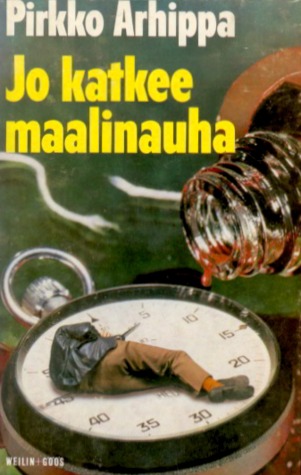 Jo katkee maalinauha (Hardcover)