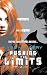 Pushing the Limits by Katie McGarry