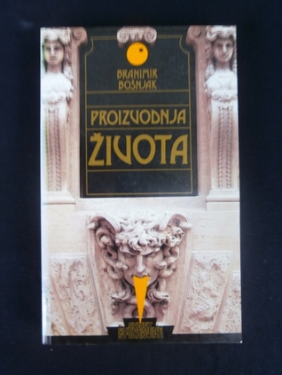 Proizvodnja života