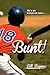 Bunt!