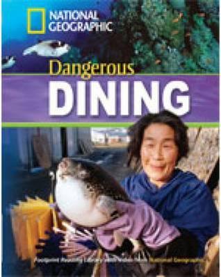 Dangerous Dining + Book with Multi-ROM: Footprint Reading Library 1300 (National Geographic Footprint)