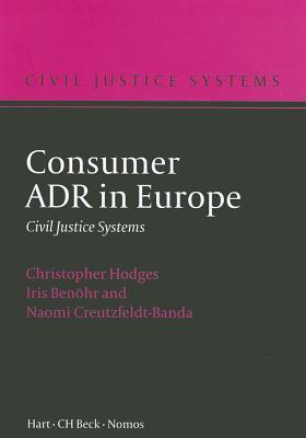 Consumer ADR in Europe (Civil Justice Systems)