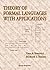 Theory of Formal Languages with Applications