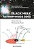 BLACK HOLE ASTROPHYSICS 2002, PROCEEDINGS OF THE SIXTH APCTP WINTER SCHOOL