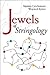 Jewels of Stringology