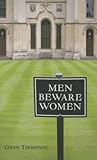 Men Beware Women by Gwen Thompson