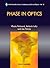 PHASE IN OPTICS (World Scientific Contemporary Chemical Physics)