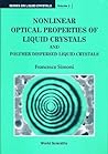 NONLINEAR OPTICAL PROPERTIES OF LC AND PDLC (Series on Liquid Crystals, 2)