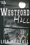 Westford Hall by Lisa Worrall