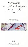 Anthologie de la poésie française du xxè siècle, tome 2