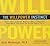 The Willpower Instinct: How Self-Control Works, Why It Matters, and What You Can Do to Get More of It